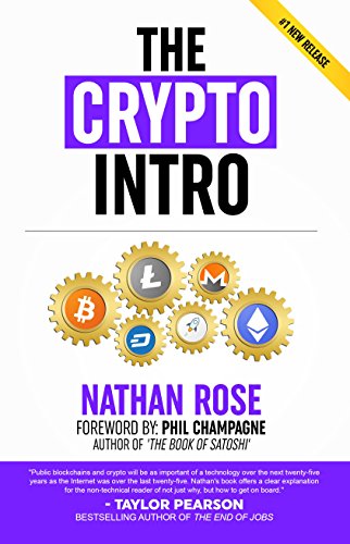 The Crypto Intro  Your Guide To Mastering Bitcoin  Ethereum  Litecoin  Cryptoassets  Blockchain   Cryptocurrency Investing