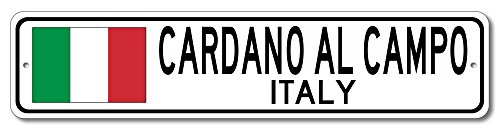 The Lizton Sign Shop Cardano Al Campo  Italy Aluminum Italian Flag Sign  Italy Custom Flag Sign - 4 x18