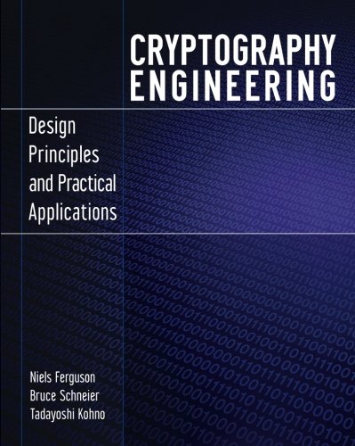 Cryptography Engineering  Design Principles and Practical Applications