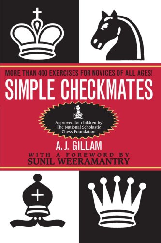 Simple Checkmates More Than 400 Exercises for Novices of All Ages
